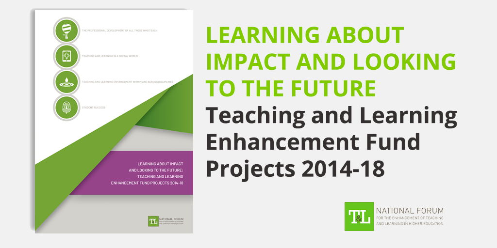 Impact of Teaching and Learning Enhancement Fund Projects 2014-18 ...